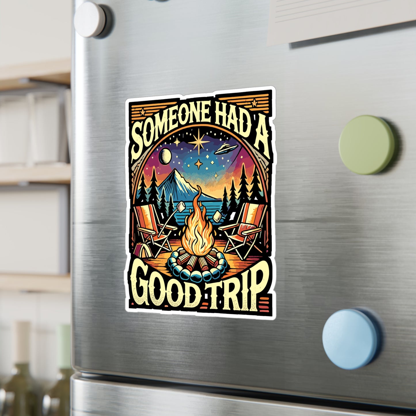 Someone Had A Good Trip - Camping Sticker for Laptop Sticker. Water Bottle Sticker, Vinyl Nature Decal - Camping Gift