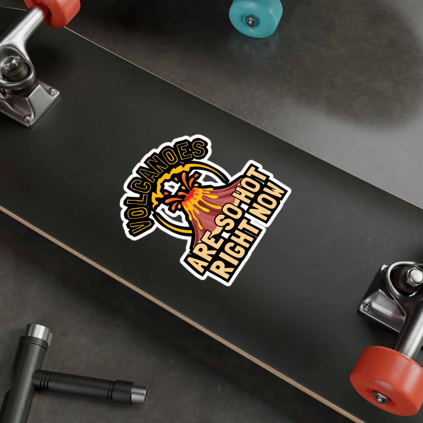 Volcanoes are So Hot Right Now - Geology Sticker for Laptop Sticker. Water Bottle Sticker, Vinyl Geologist Decal - Geology Gift