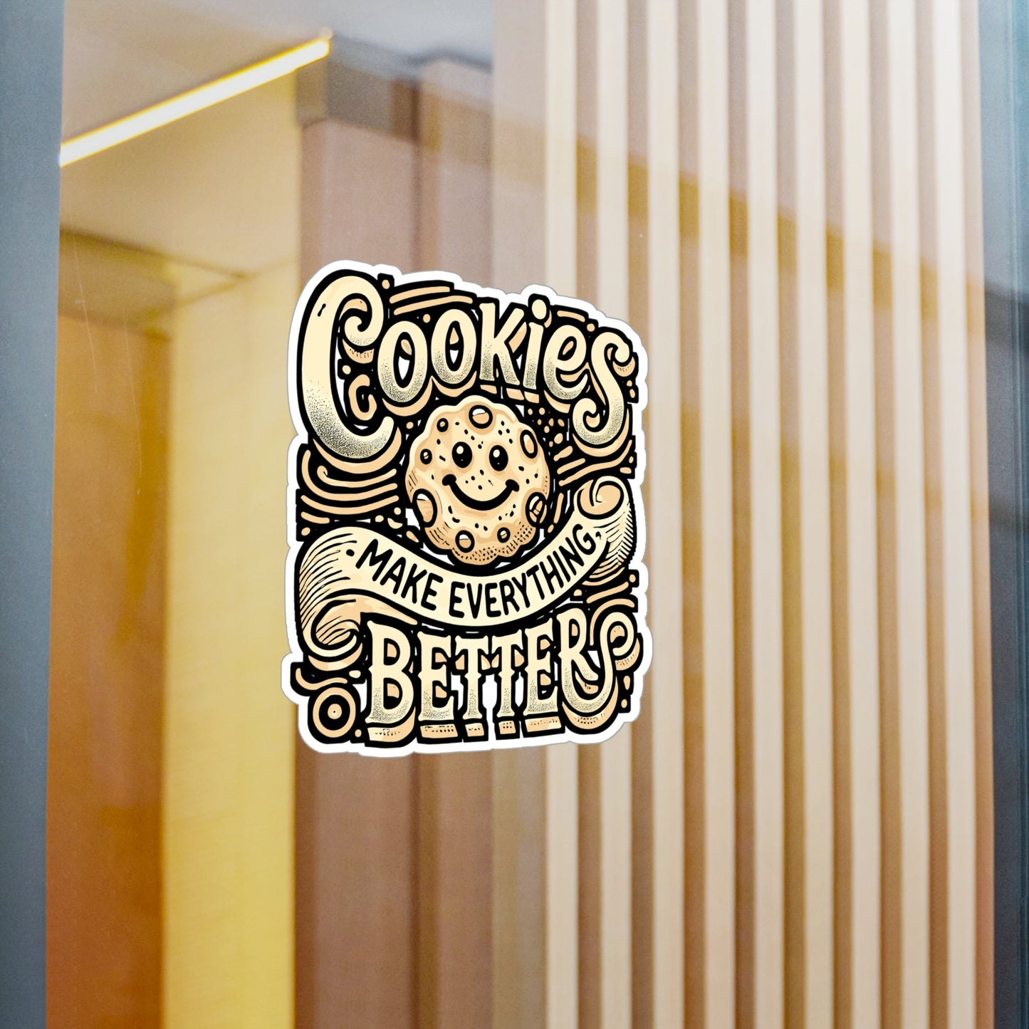 Cookies Make Everything Better – Vinyl Sticker for Laptop or Water Bottle | Funny Cookie Gift Decal