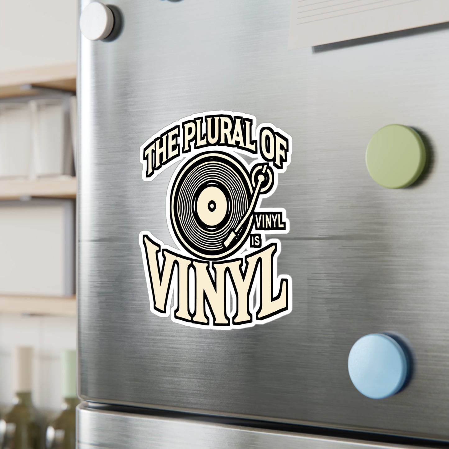 The Plural of Vinyl Is Vinyl – Retro Record Sticker for Laptop, Water Bottle or Album Case | Music Lover Gift