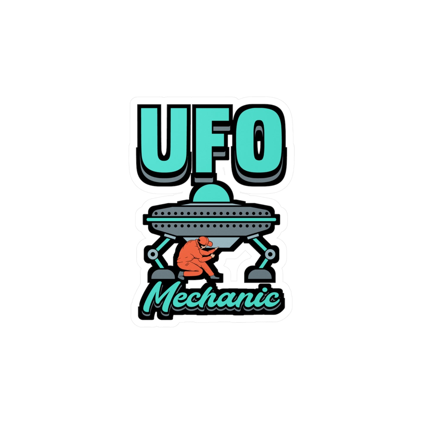 UFO Mechanic - Alien Sticker for Car Window Laptop Sticker. Water Bottle Sticker, Vinyl Space Decal, Area 51 Sticker - Alien Gift