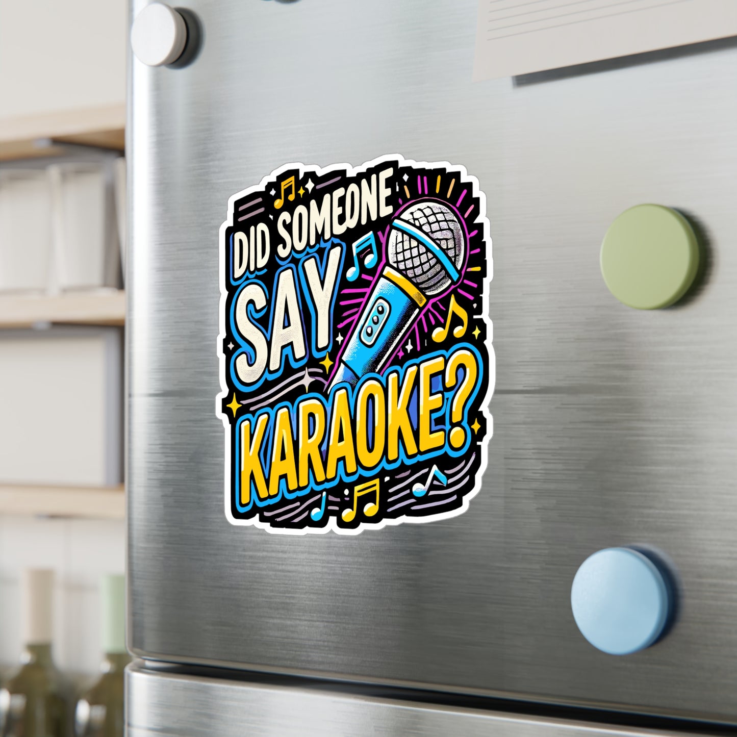 Did Someone Say Karaoke - Karaoke Sticker for Laptop Sticker. Water Bottle Sticker, Vinyl Music Decal - Karaoke Gift