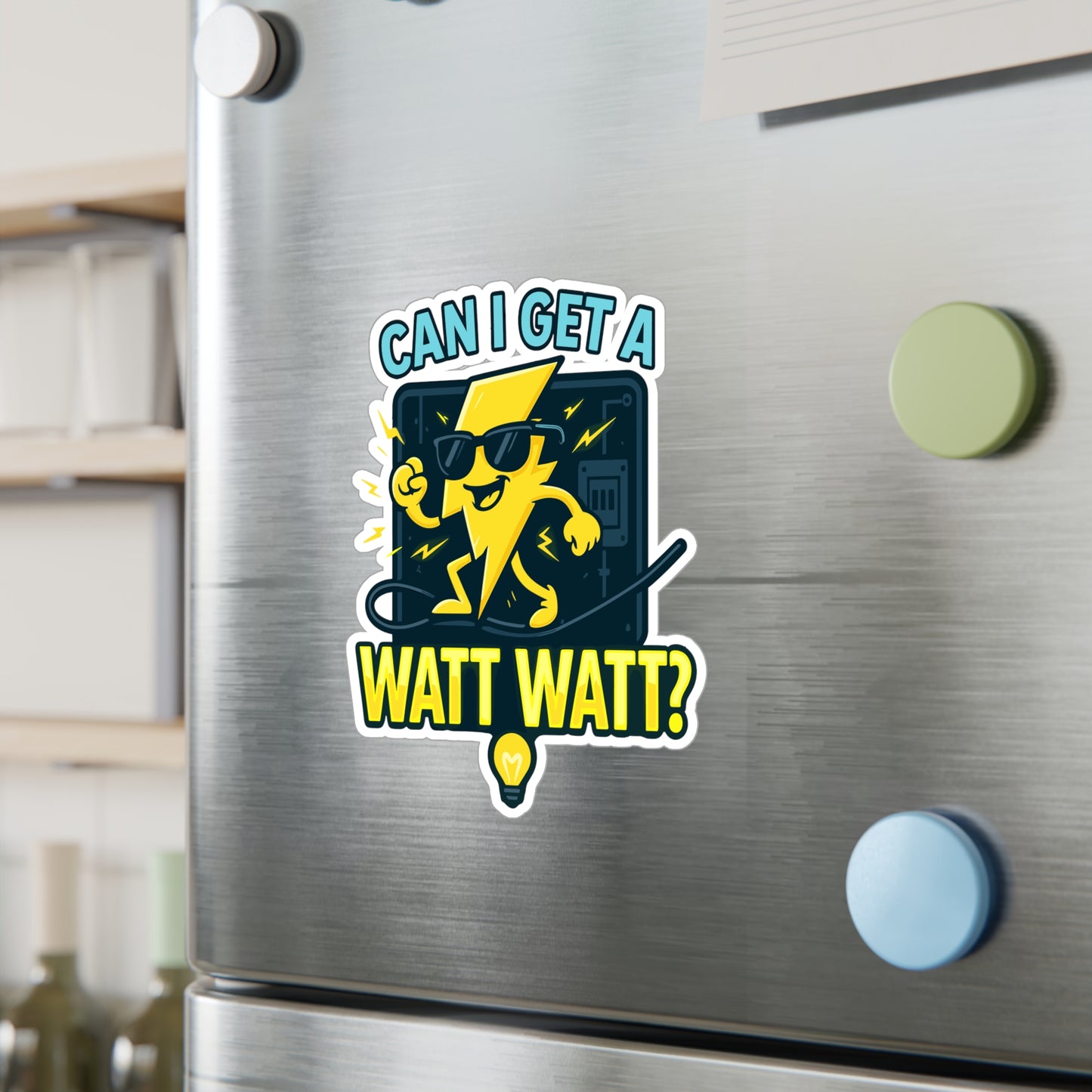 Can I Get A Watt Watt - Electrician Sticker for Toolboxes, Laptops, Funny Gift for Electricians and Technicians
