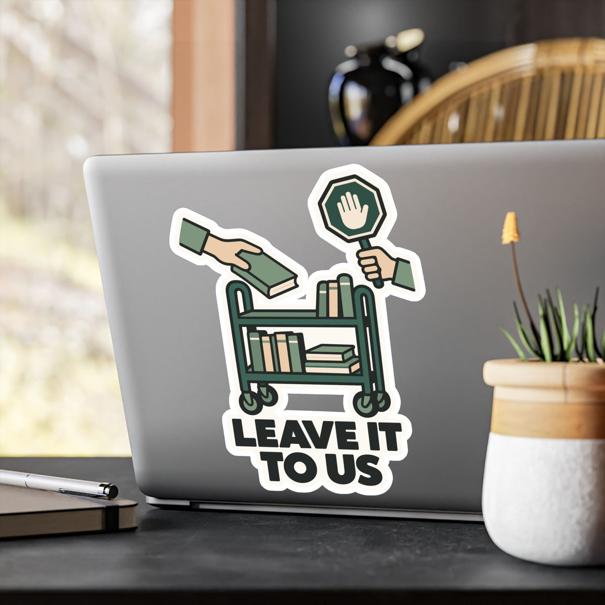 Librarian Sticker – Leave It to Us with a Fabulous Magical Unicorn – Decals for Laptops and Water Bottles