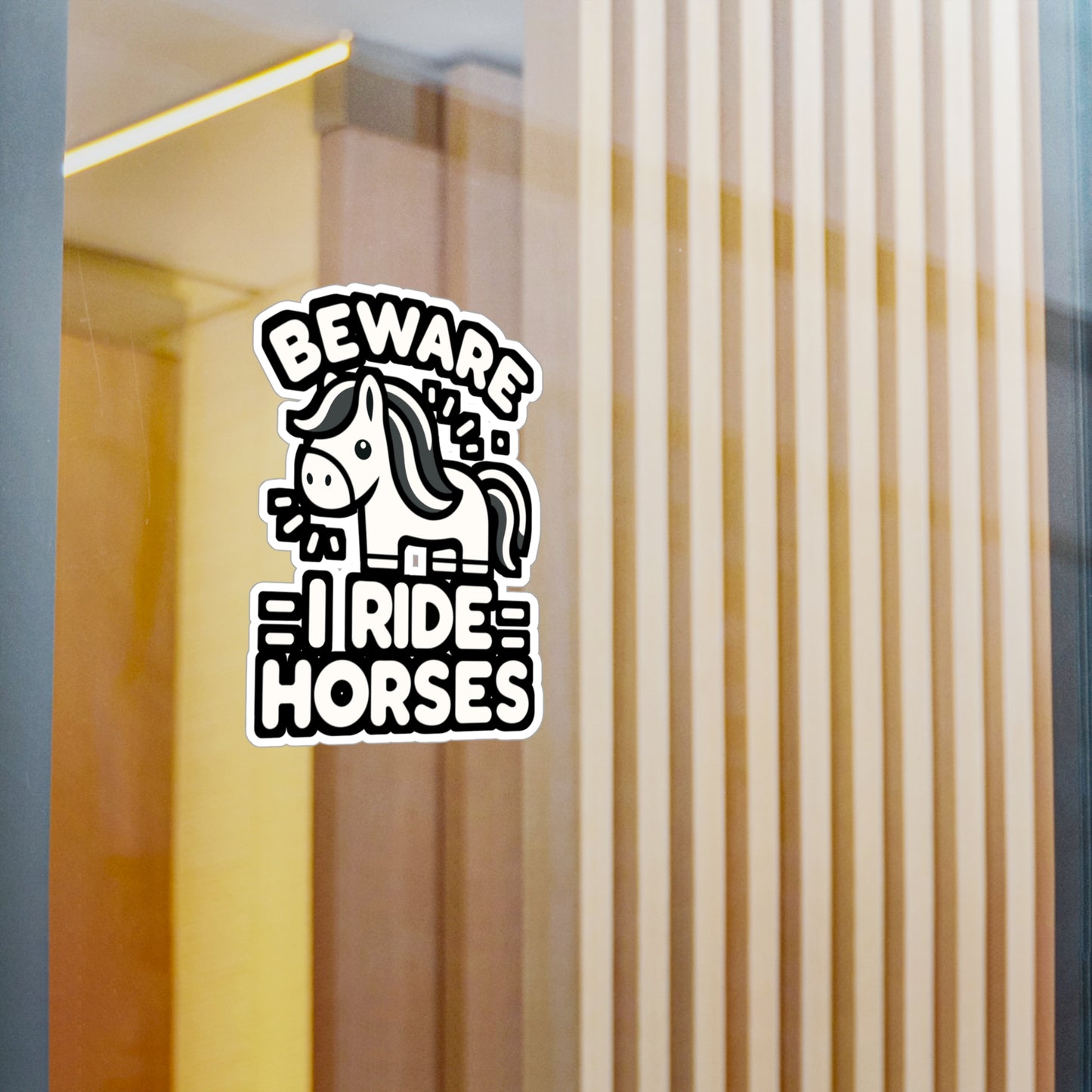 Beware I Ride Horses - Horse Sticker for Car Window Laptop Sticker. Water Bottle Sticker, Vinyl Pasture Decal, Neigh Sticker - Horse Gift