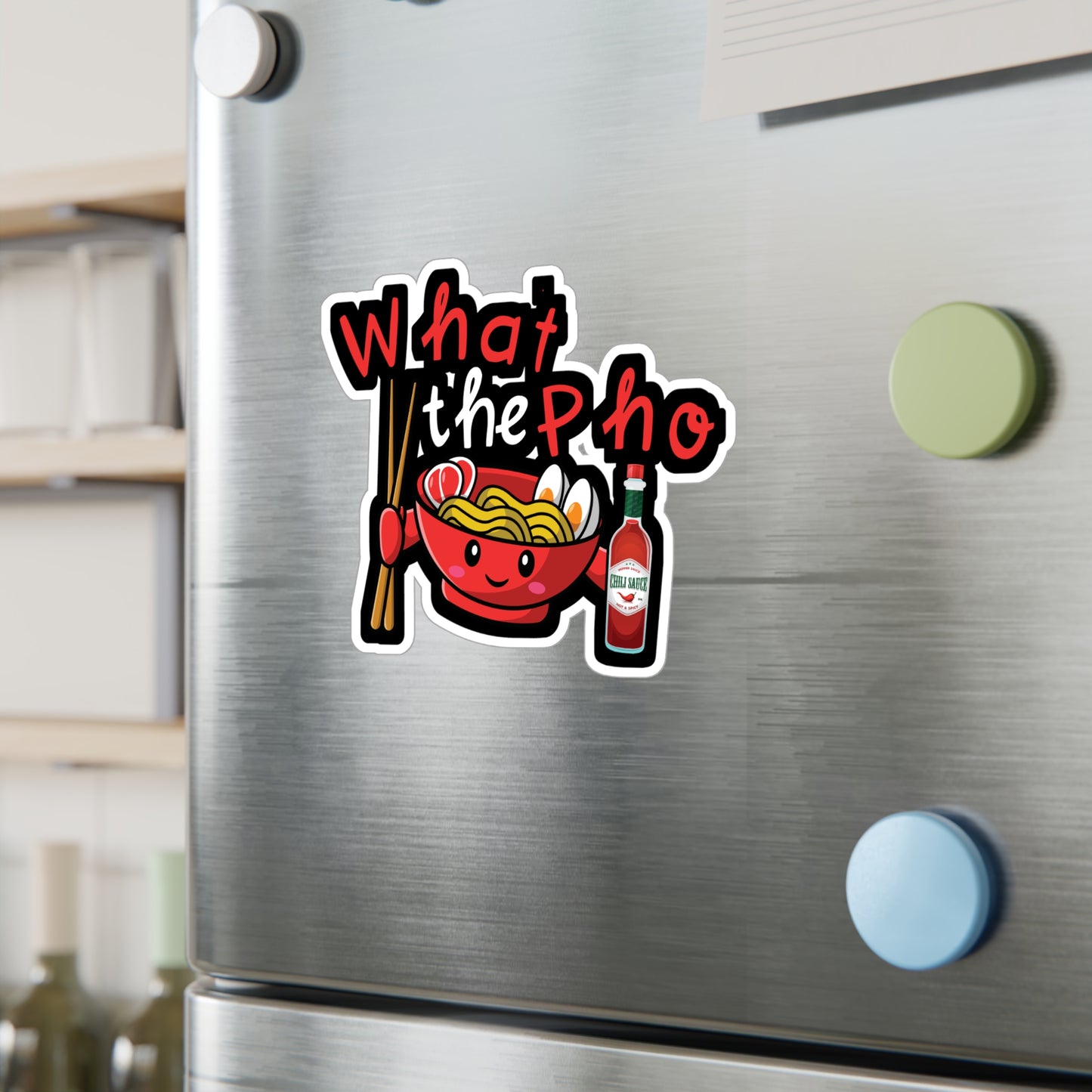 What The Pho - Japanese Sticker for Wall, Laptop, Window, Truck, Car Japanese Gift Vinyl Food Decal Sticker