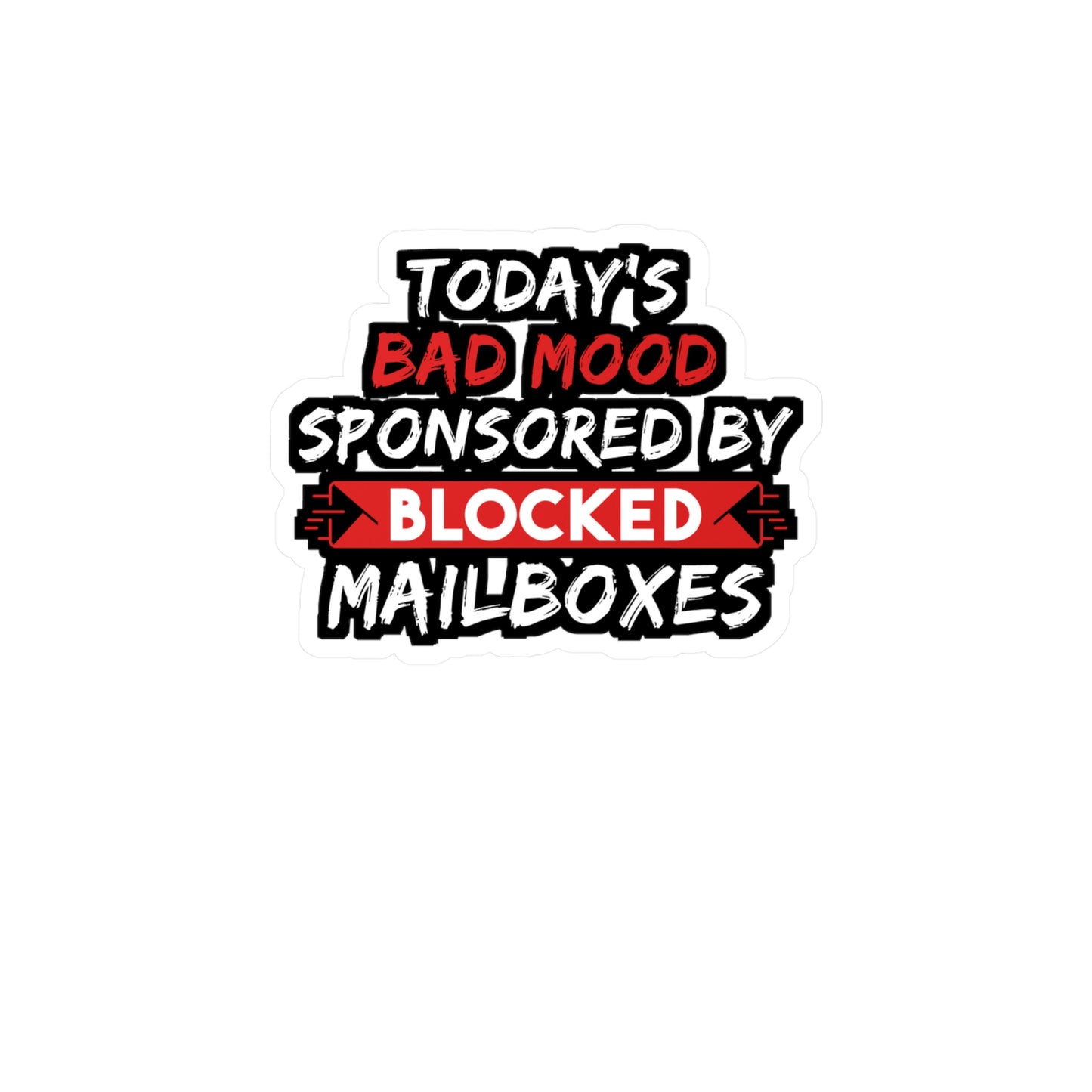 Blocked by Mail Boxes | Postal worker Sticker | Funny postal worker Decals | Postal worker Gift