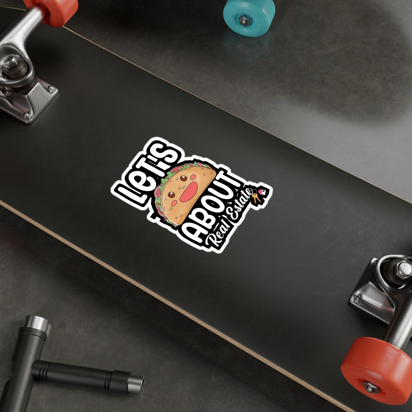 Lets taco about real estate - Real estate Sticker for Wall, Laptop, Window, Truck, Car Real estate Gift Vinyl Real estate agent Decal Sticker