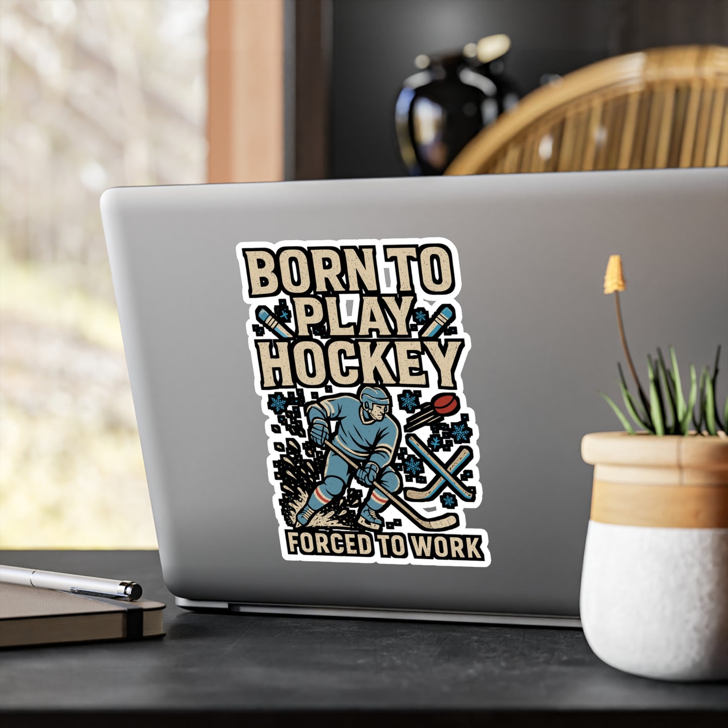 Born to Play Hockey – Ice Hockey Sticker for Laptop, Water Bottle & Goalie Gifts