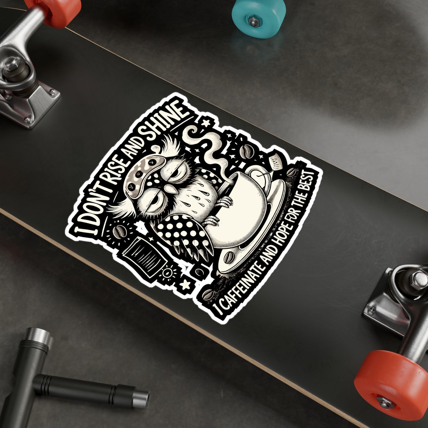 I Don’t Rise and Shine, I Caffeinate and Hope for the Best - Caffeine humor Sticker for Laptop Sticker. Water Bottle Sticker, Vinyl Sleepy owl Decal - Caffeine humor Gift