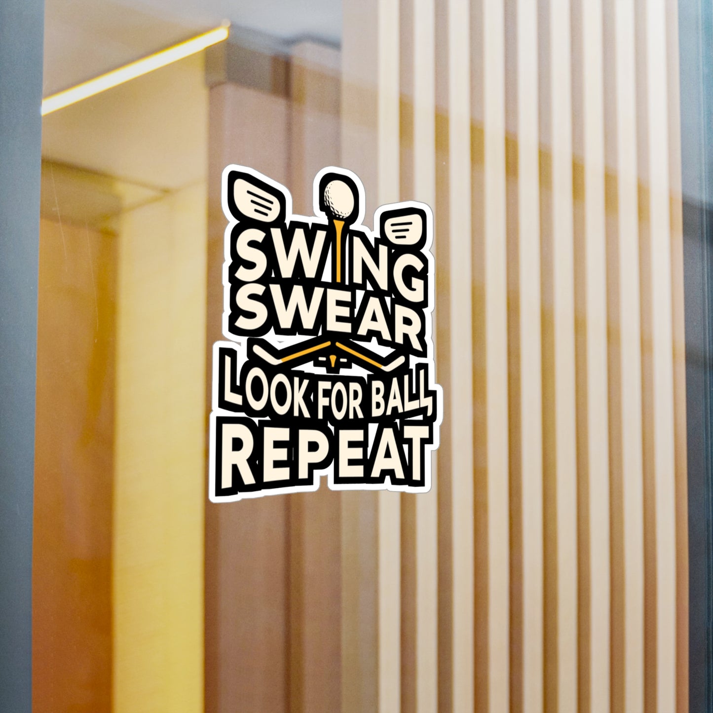 Swing Swear Look For Ball Repeat - Golf Sticker for Laptop Sticker. Water Bottle Sticker, Vinyl Golfer Decal - Golf Gift