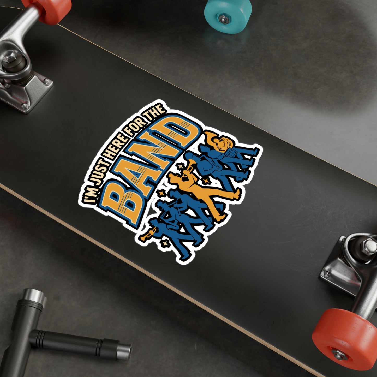 I'm Just Here for the Band – Marching Band Sticker, Vinyl Decal for Laptop or Water Bottle | Drummer & Music Gift