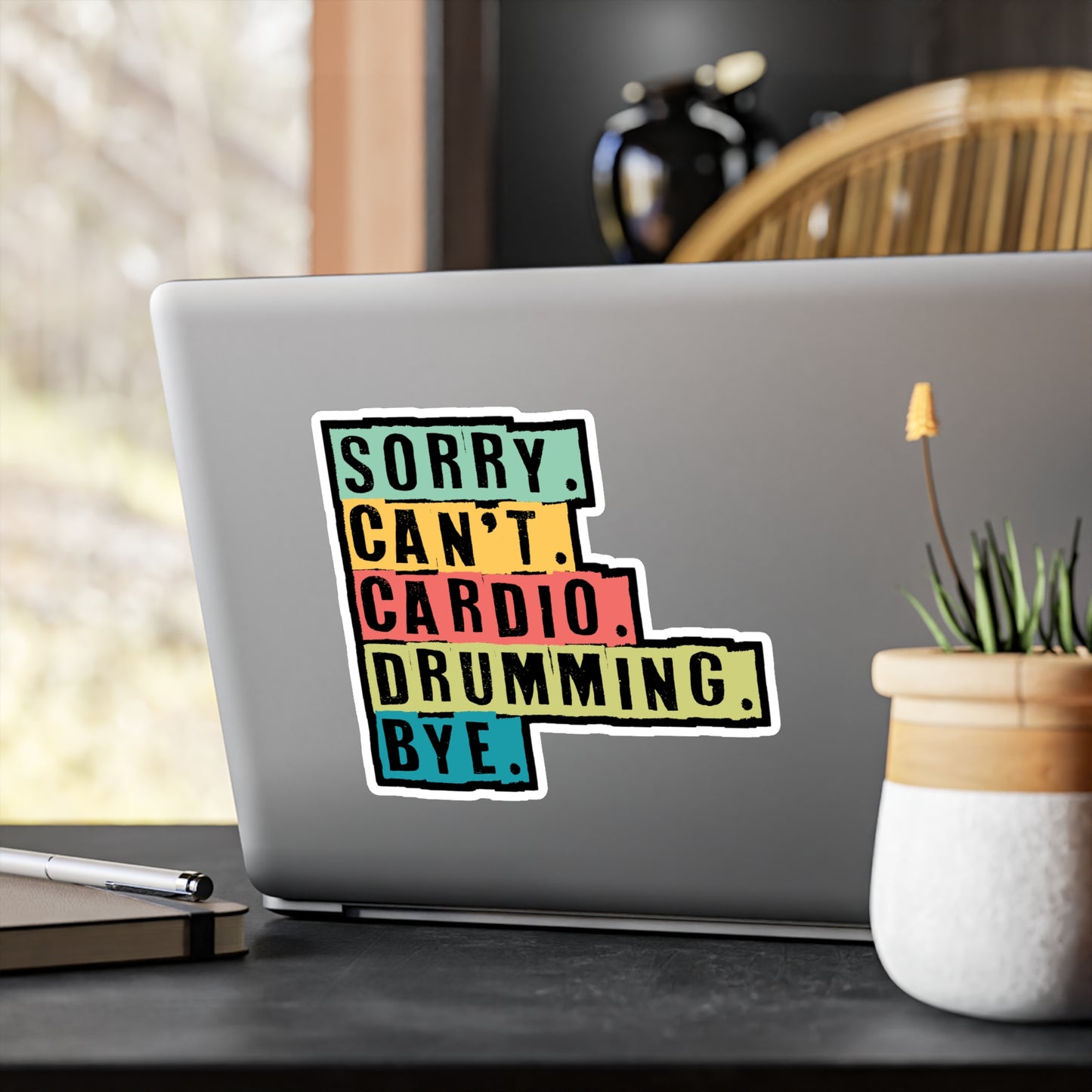 Sorry Cant Drumming - Drums Sticker for Car Window Laptop Sticker. Water Bottle Sticker, Vinyl Drummer Decal, Drum kit Sticker - Drums Gift