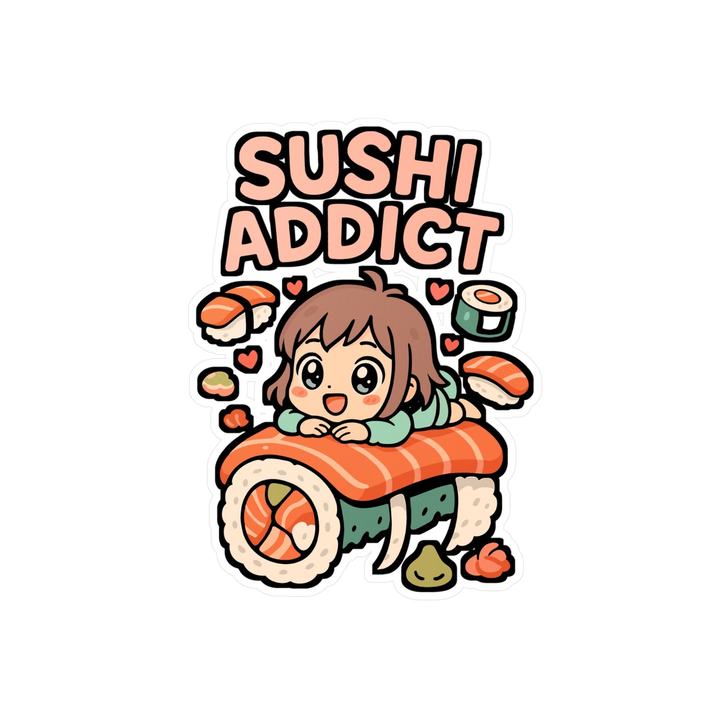 Sushi Addict – Vinyl Sticker for Car, Laptop, or Water Bottle | Japanese Food Decal, Seafood Lover Gift