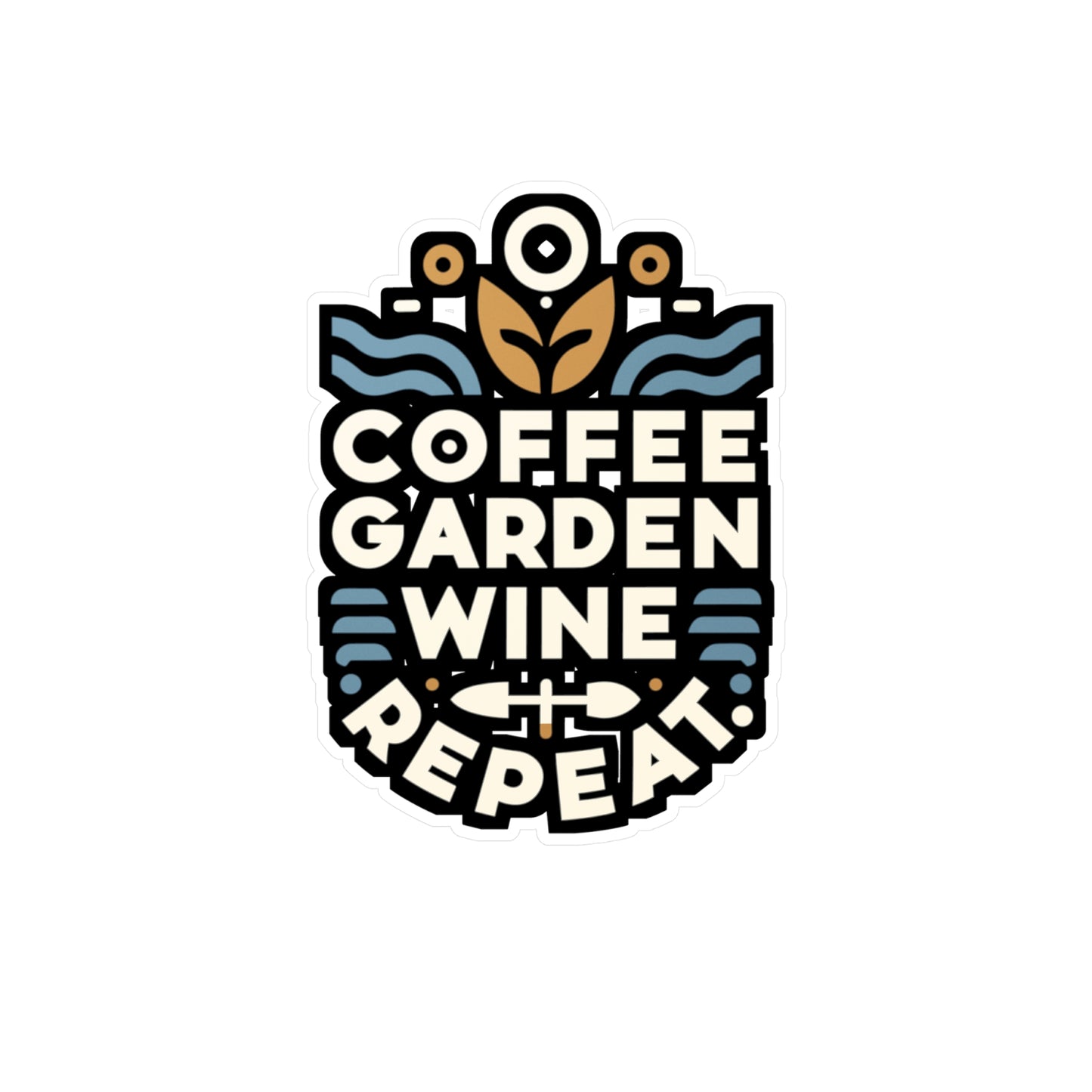 Coffee Garden Wine Repeat - Gardening Sticker for Laptop Sticker. Water Bottle Sticker, Vinyl Landscaper Decal - Gardening Gift
