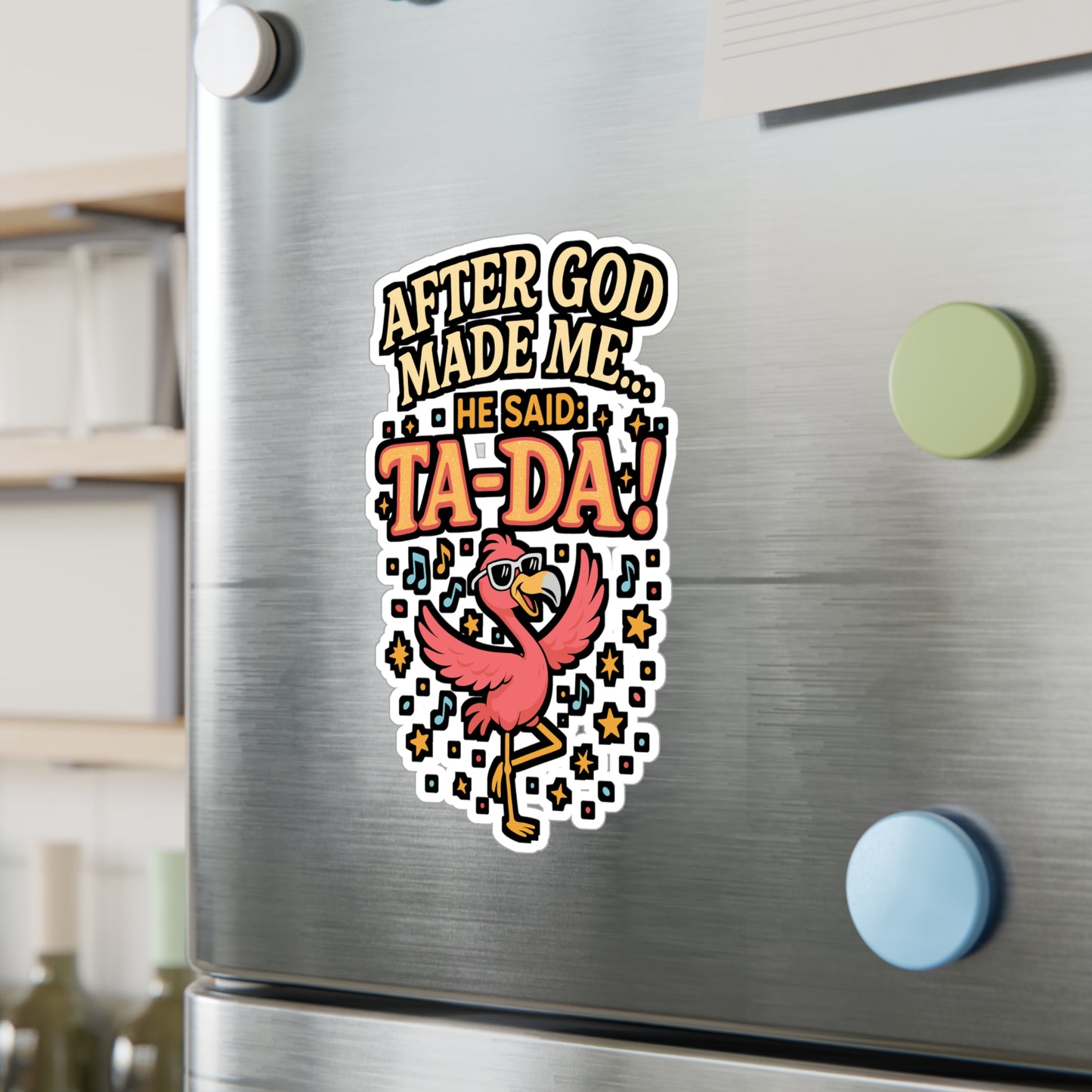 After God Made Me He Said Ta Da – Christian Sticker for Laptop or Water Bottle | Vinyl Faith Decal, Inspirational Religious Gift