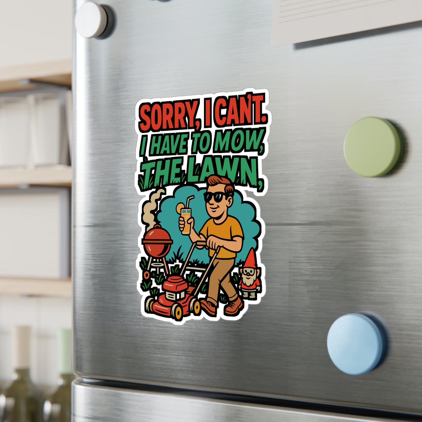 Sorry, I Can't. I Have To Mow The Lawn – Lawn Mower Sticker for Laptop, Water Bottle, and Garden Tools | Vinyl Gardening Decal & Gift