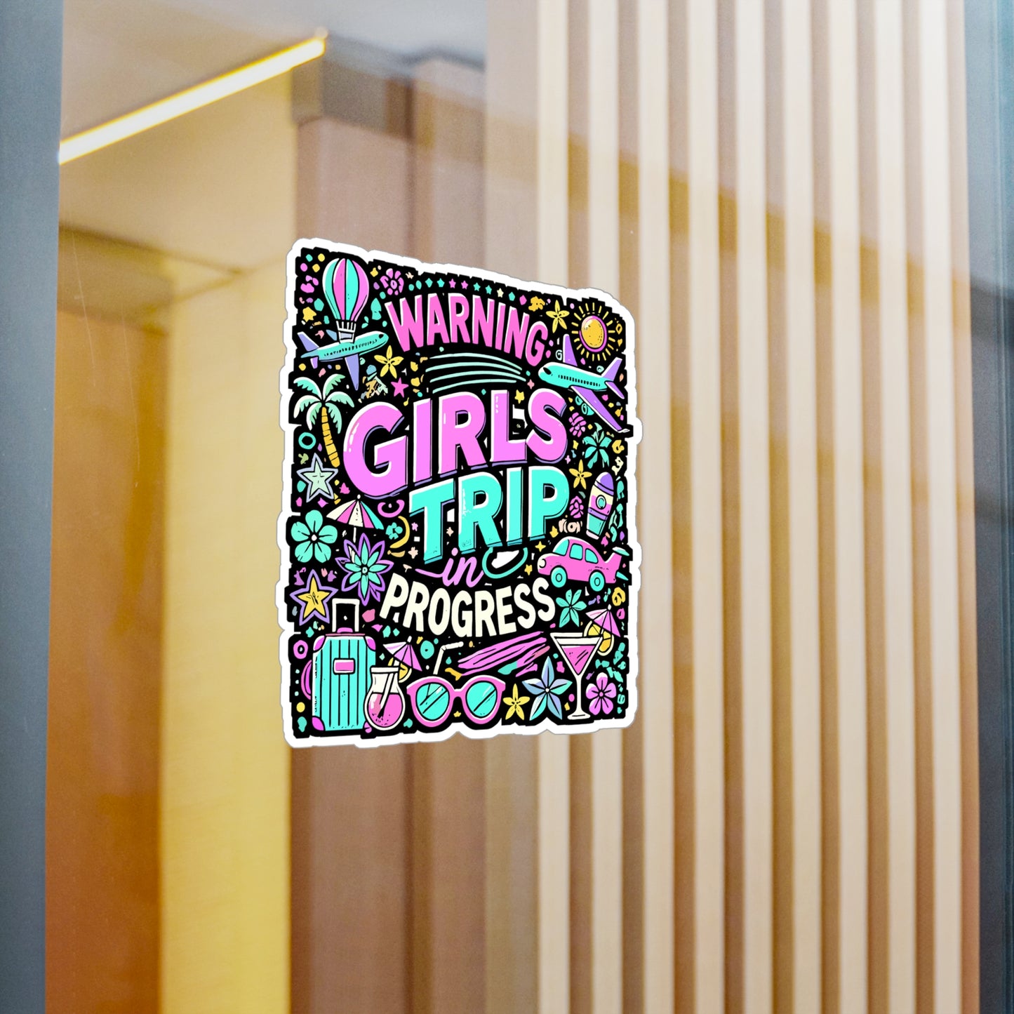 Warning: Girls Trip In Progress – Vinyl Sticker for Laptop or Water Bottle | Fun Travel Gift for Women