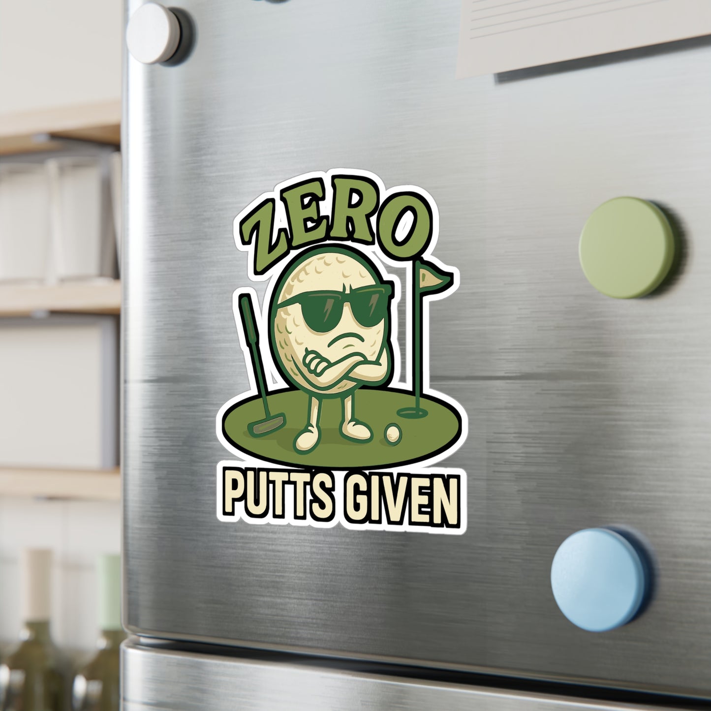 Zero Putts Given - Golf Sticker for Laptop, Water Bottle, Gift for Golfers, Funny Golf Lover Decal