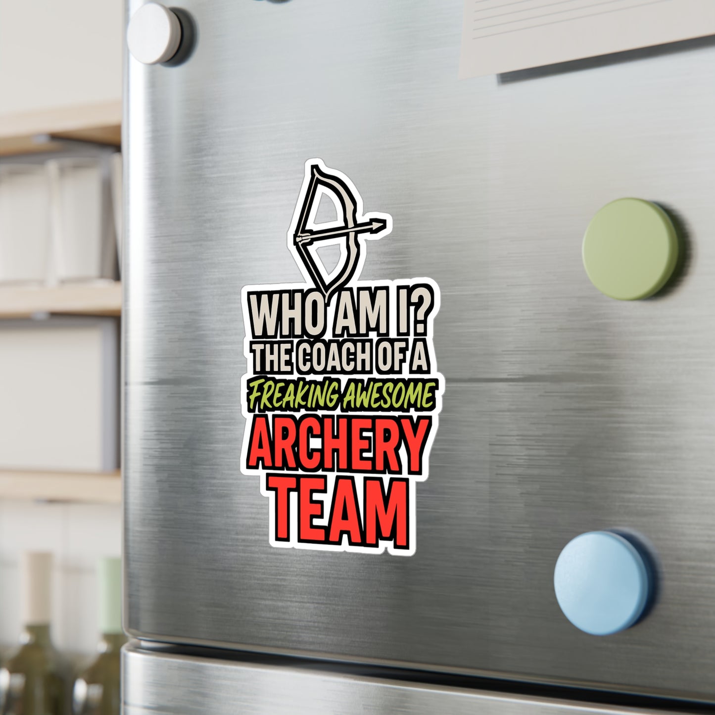 Who Am I? Coach of an Awesome Archery Team – Vinyl Sticker for Laptop or Water Bottle | Funny Archer Gift, Bow and Arrow Decal