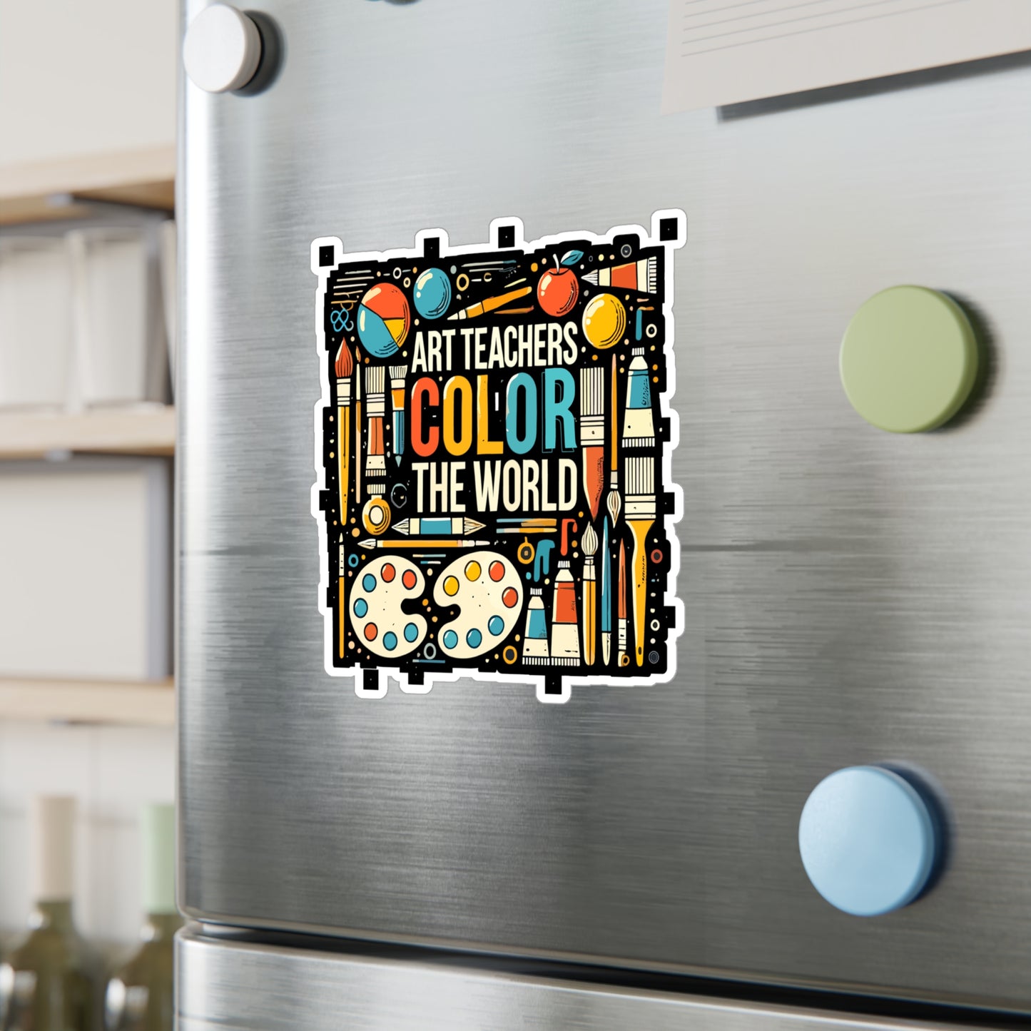 Art Teachers Color The World - Art-teacher Sticker for Car Laptop Sticker. Water Bottle Sticker, Vinyl Artist Decal - Art-teacher Gift