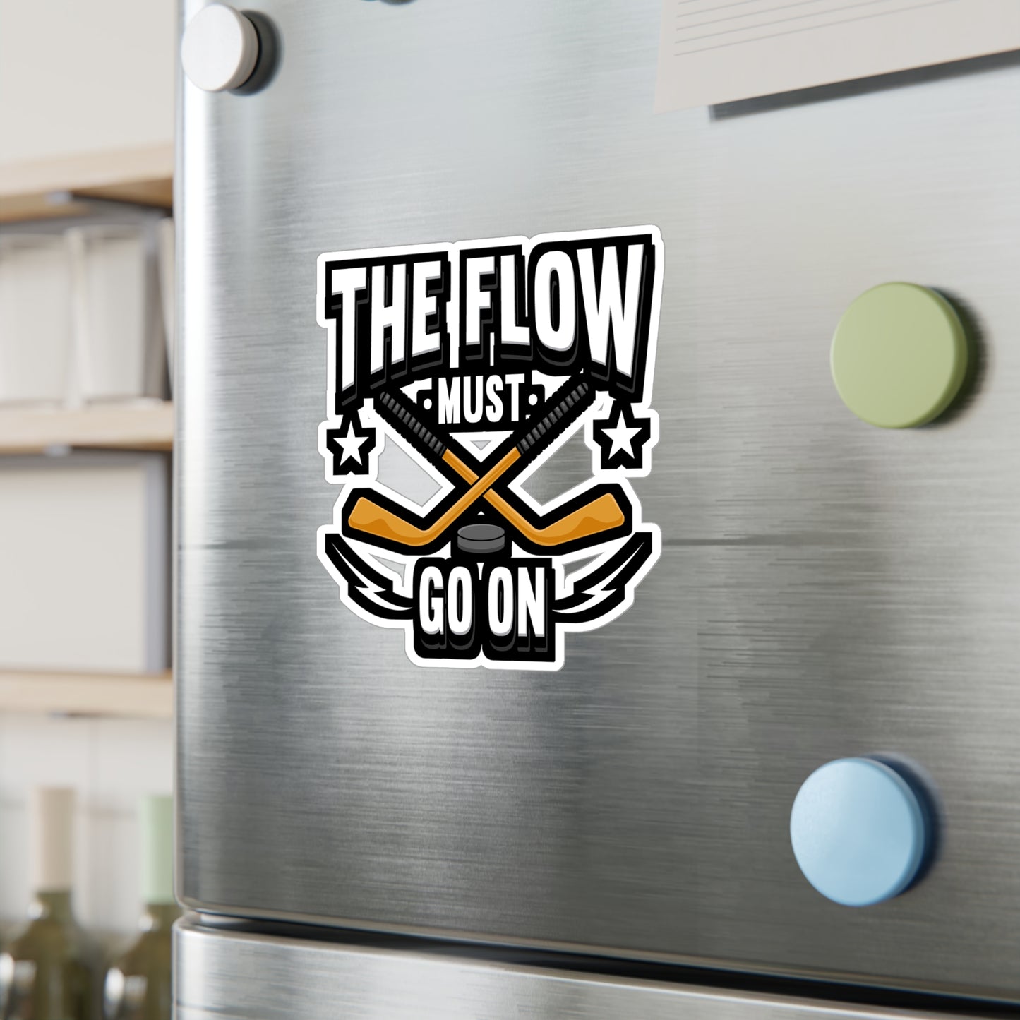 The Flow Must Go On Hockey - Hockey Sticker for Laptop Sticker. Water Bottle Sticker, Vinyl Puck Decal - Hockey Gift