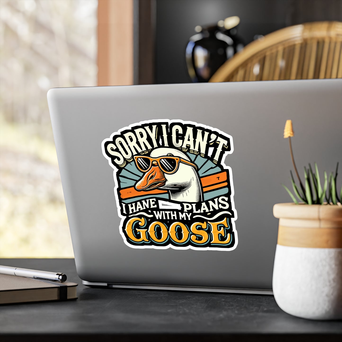 Sorry I Can't I Have Plans With My Goose - Goose Sticker for Laptop Sticker. Water Bottle Sticker, Vinyl Duck Decal - Goose Gift