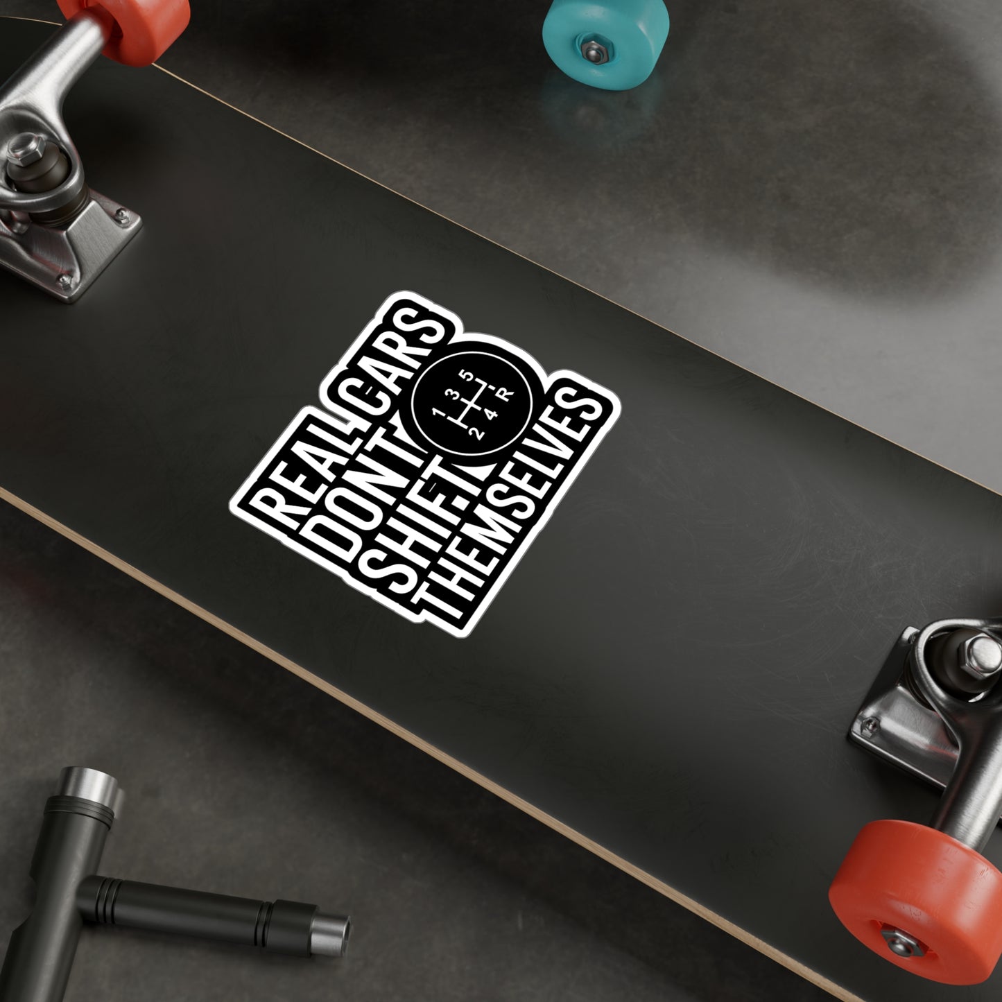 Real cars dont shift themselves - Mechanic Sticker for Wall, Laptop, Window, Truck, Car Mechanic Gift Vinyl Mechanic tool set Decal Sticker