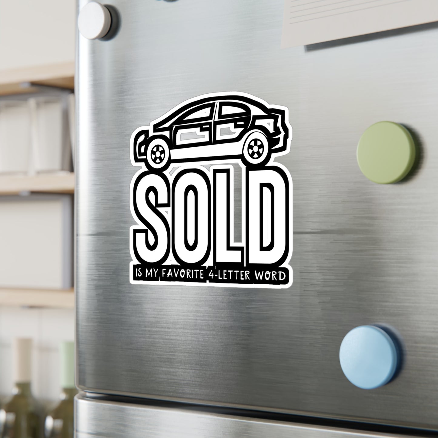 Sold is My Favorite 4 letter word - Car-salesman Sticker for Laptop Sticker. Water Bottle Sticker, Vinyl Auto Decal - Car-salesman Gift