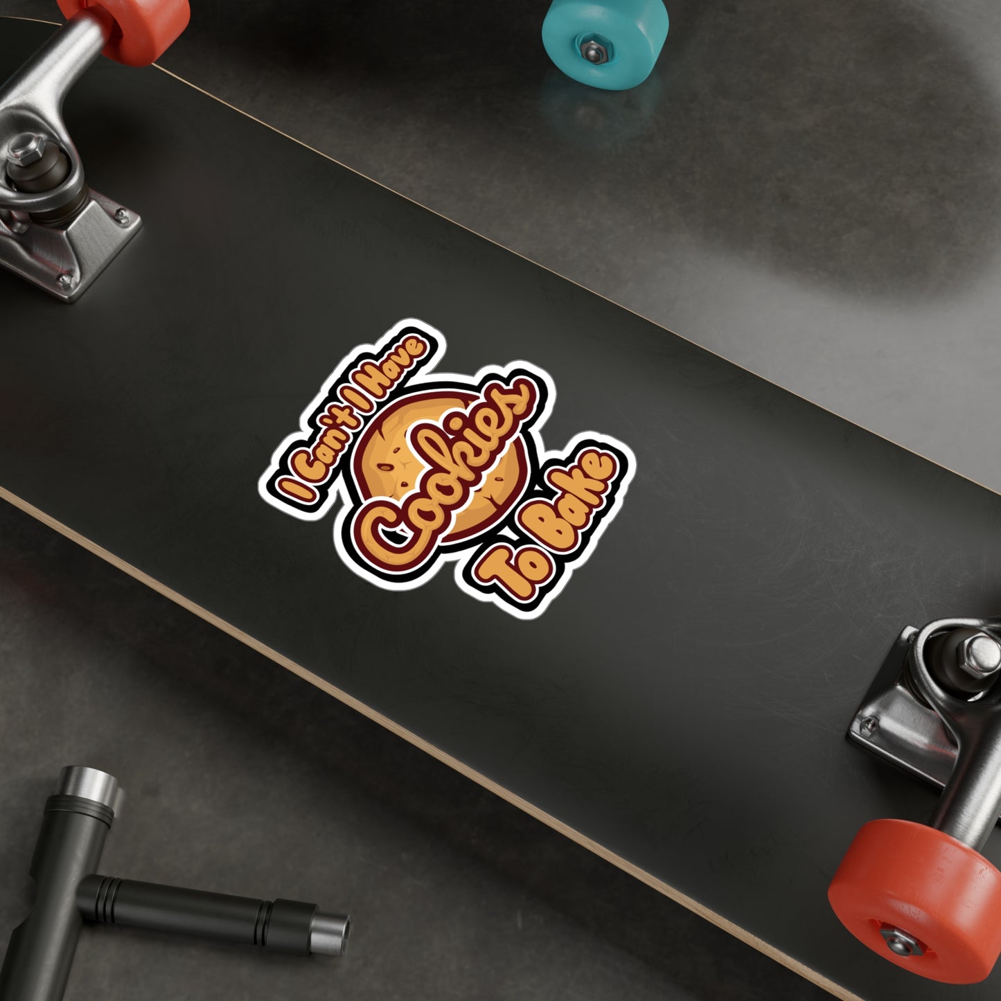 I Cant I Have Cookies To Bake - Cupcake Sticker for Wall, Laptop, Window, Truck, Car Cupcake Gift Vinyl Cake Decal Sticker