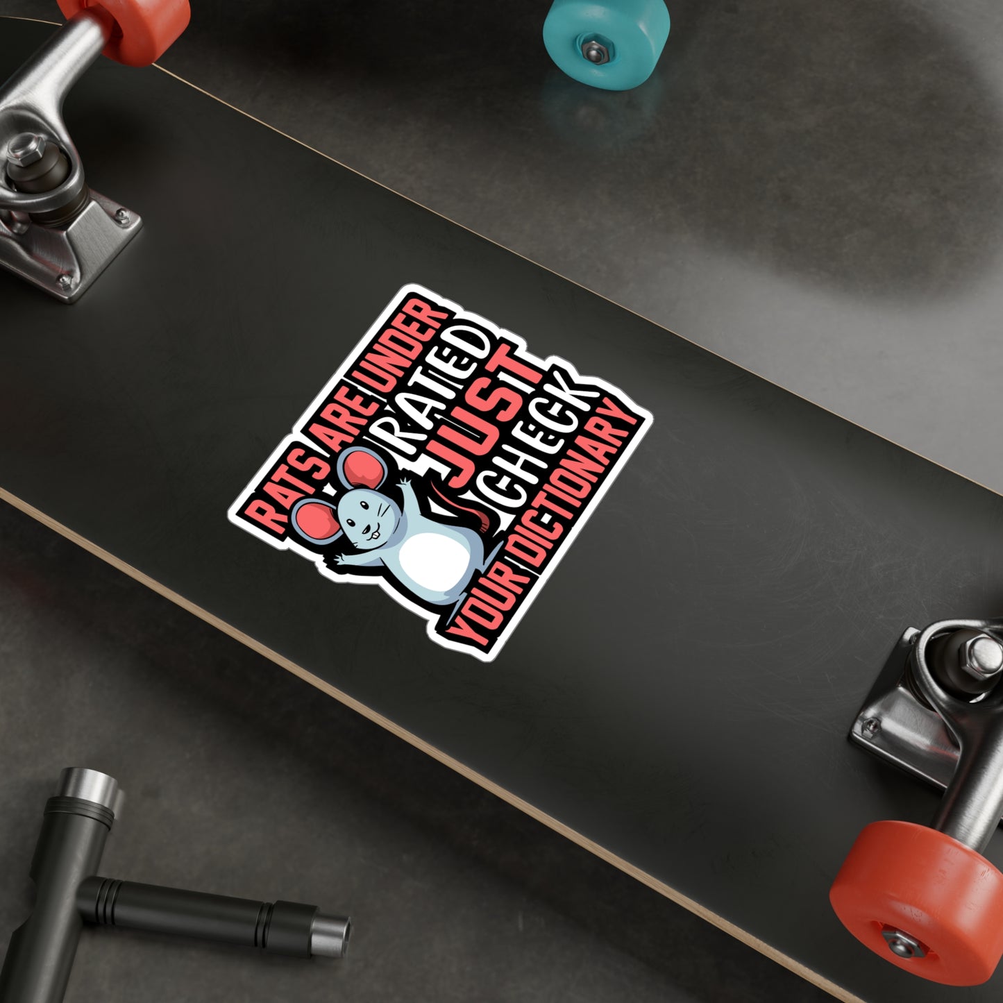 Rats Are Under Rated Just Check Your Dictionary - Rat Sticker for Laptop Sticker. Water Bottle Sticker, Vinyl Rats Decal - Rat Gift
