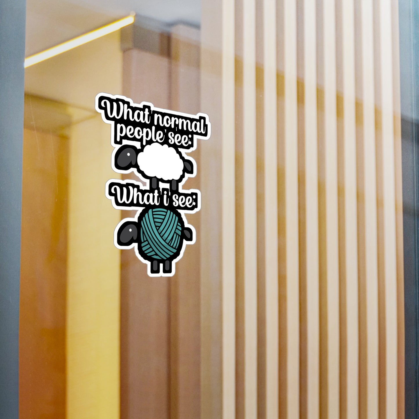 What normal People see what i see - Crocheting Sticker for Wall, Laptop, Window, Truck, Car Crocheting Gift Vinyl Crocheter Decal Sticker