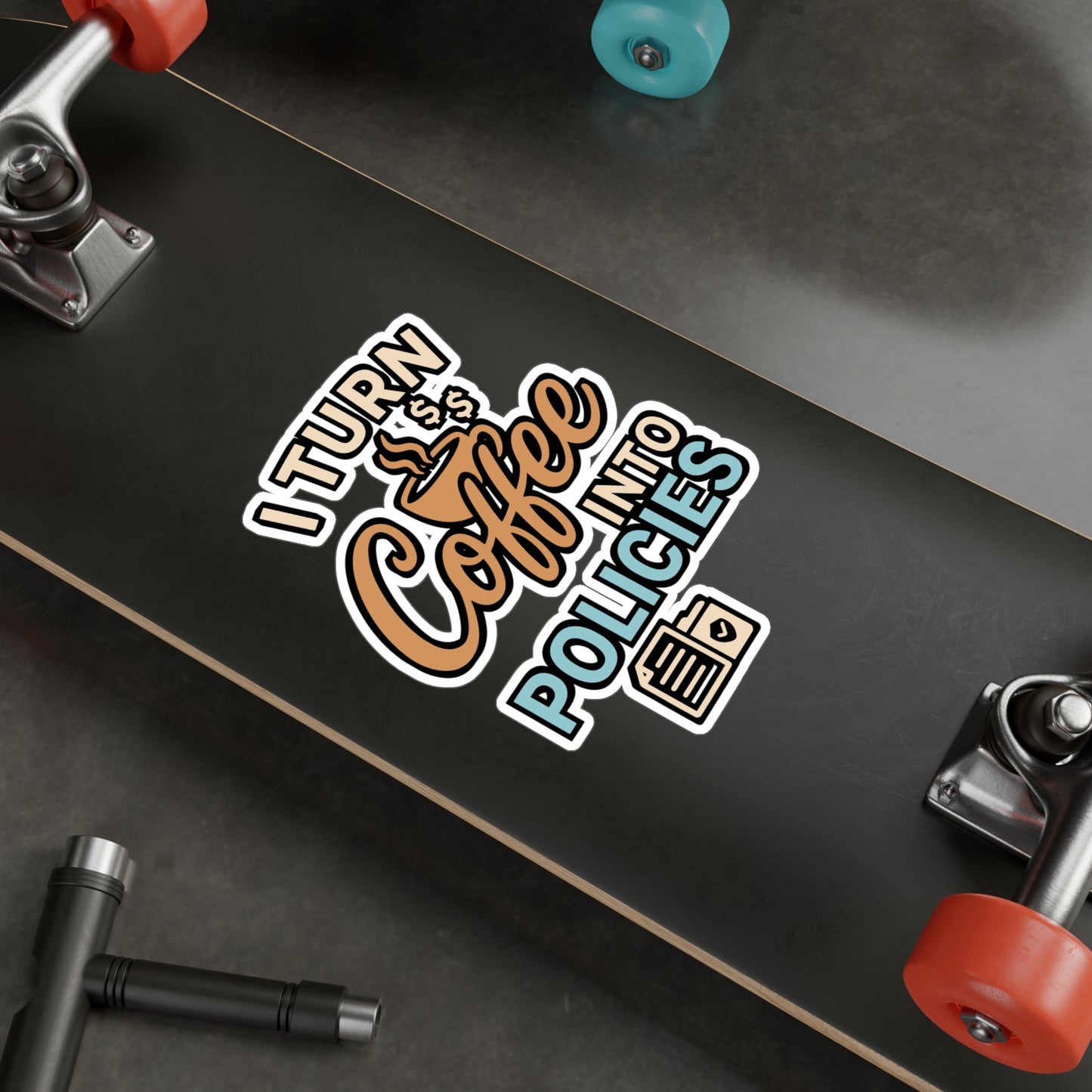 I Turn Coffee Into Policies – Insurance Agent Sticker for Laptop or Water Bottle | Funny Vinyl Decal, Office Desk Accessory, Insurance Gift