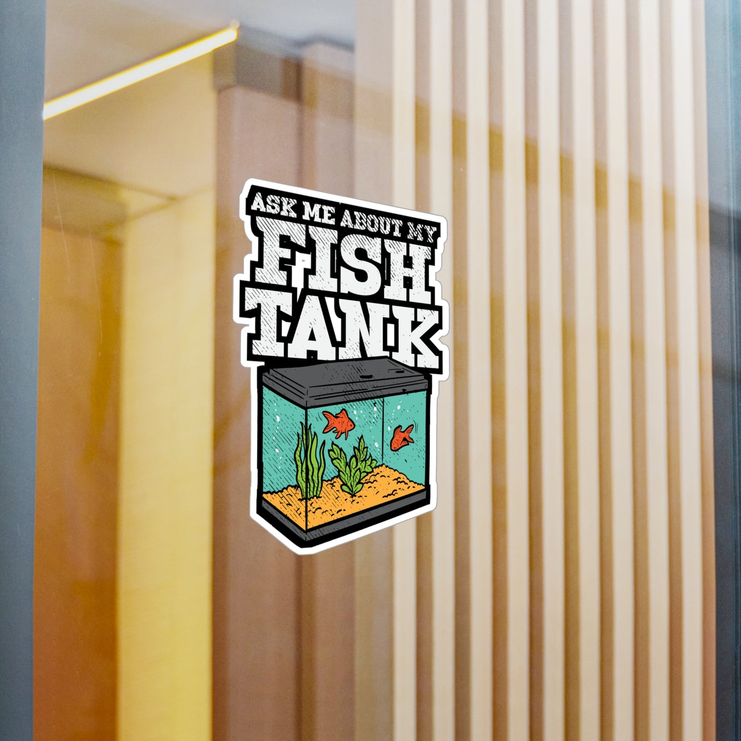 Ask Me About My Fish Tank | Aquarist Sticker | Aquascaping Vinyl Sticker | Aquarium Laptop Sticker | Aquarist Gift | Aquascaping Gift