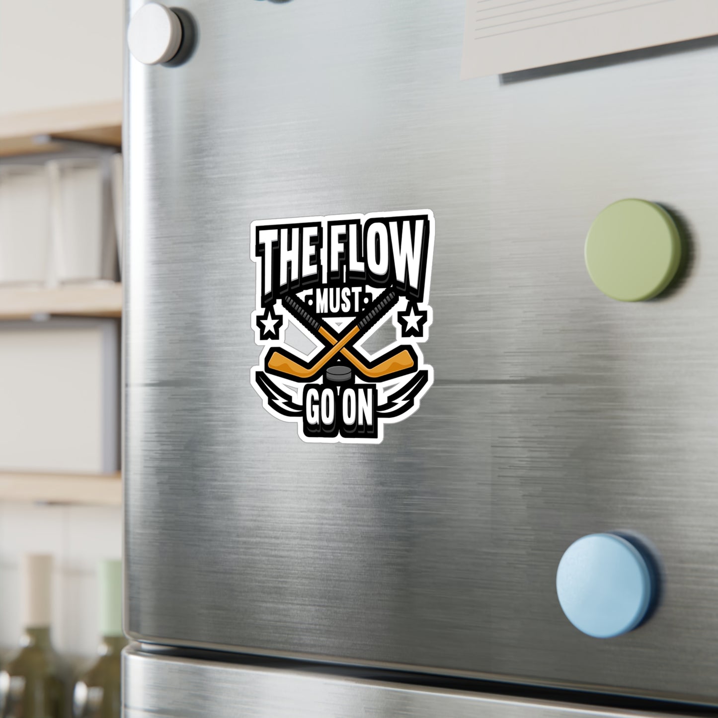 The Flow Must Go On Hockey - Hockey Sticker for Laptop Sticker. Water Bottle Sticker, Vinyl Puck Decal - Hockey Gift