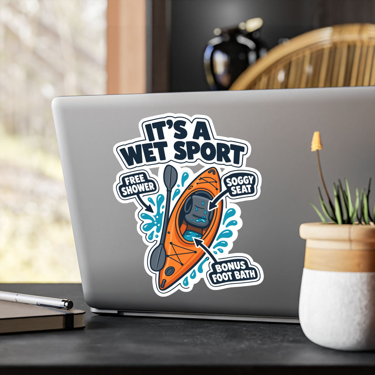 Kayak Sticker It's a Wet Sport – Funny Kayaking and Rowing Decals for a Kayaker's Laptop or Water Bottle