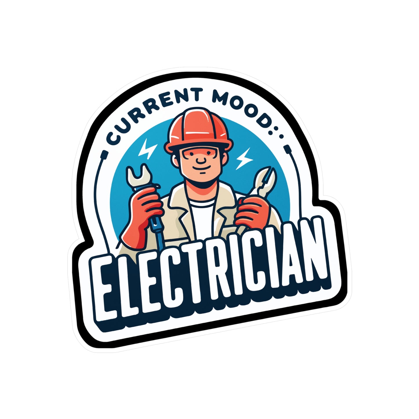 Current mood Electrician - Electrician Sticker for Laptop Sticker. Water Bottle Sticker, Vinyl Stripper Decal - Electrician Gift