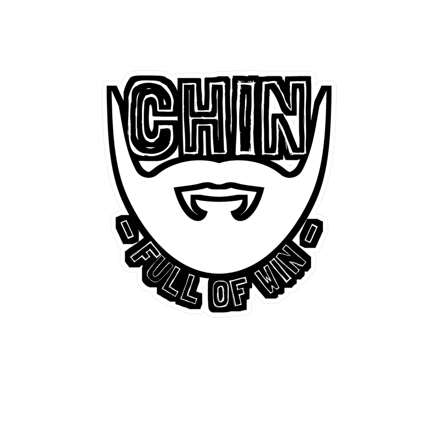 Chin Full Of Win - Beard Sticker for Car Window Laptop Sticker. Water Bottle Sticker, Vinyl Bearded Decal, Man Sticker - Beard Gift
