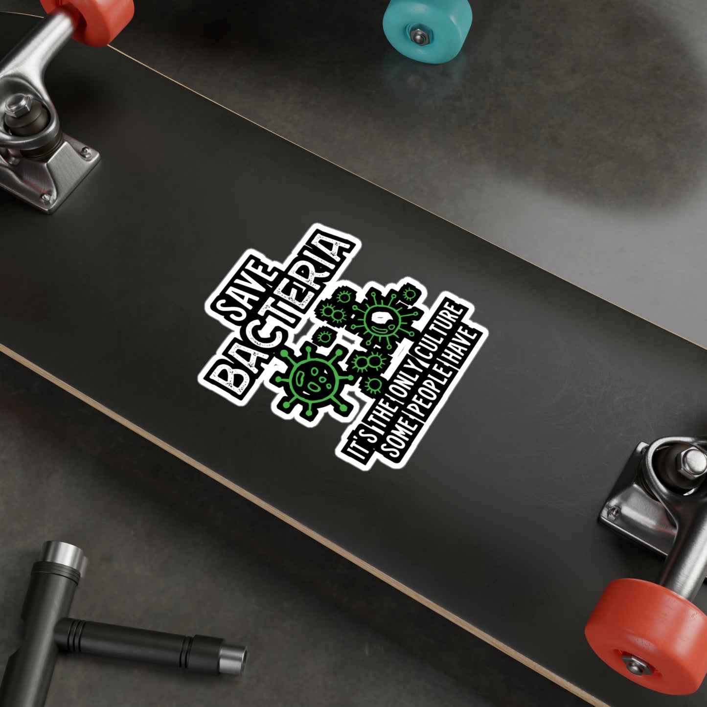 Save Bacteria It's The Only Culture Some People Have - Biology Sticker for Laptop Sticker. Water Bottle Sticker, Vinyl Physicist Decal - Biology Gift