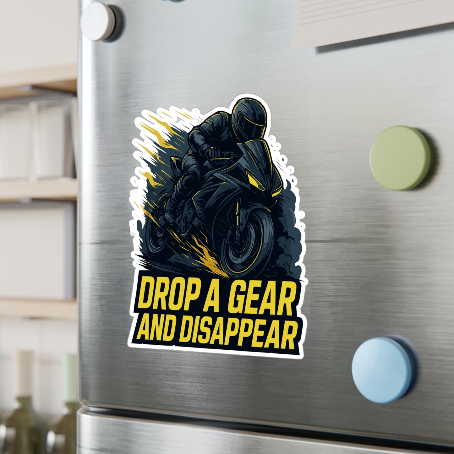 Drop A Gear And Disappear - Motorcycle Sticker for Laptop, Helmet, Water Bottle - Biker Gift for Men and Women