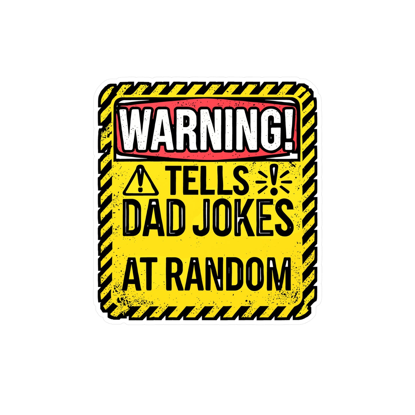 Warning: Tells Dad Jokes – Funny Dad Joke Sticker for Laptop & Water Bottle | Vinyl Humor Decal, Great Gift Idea