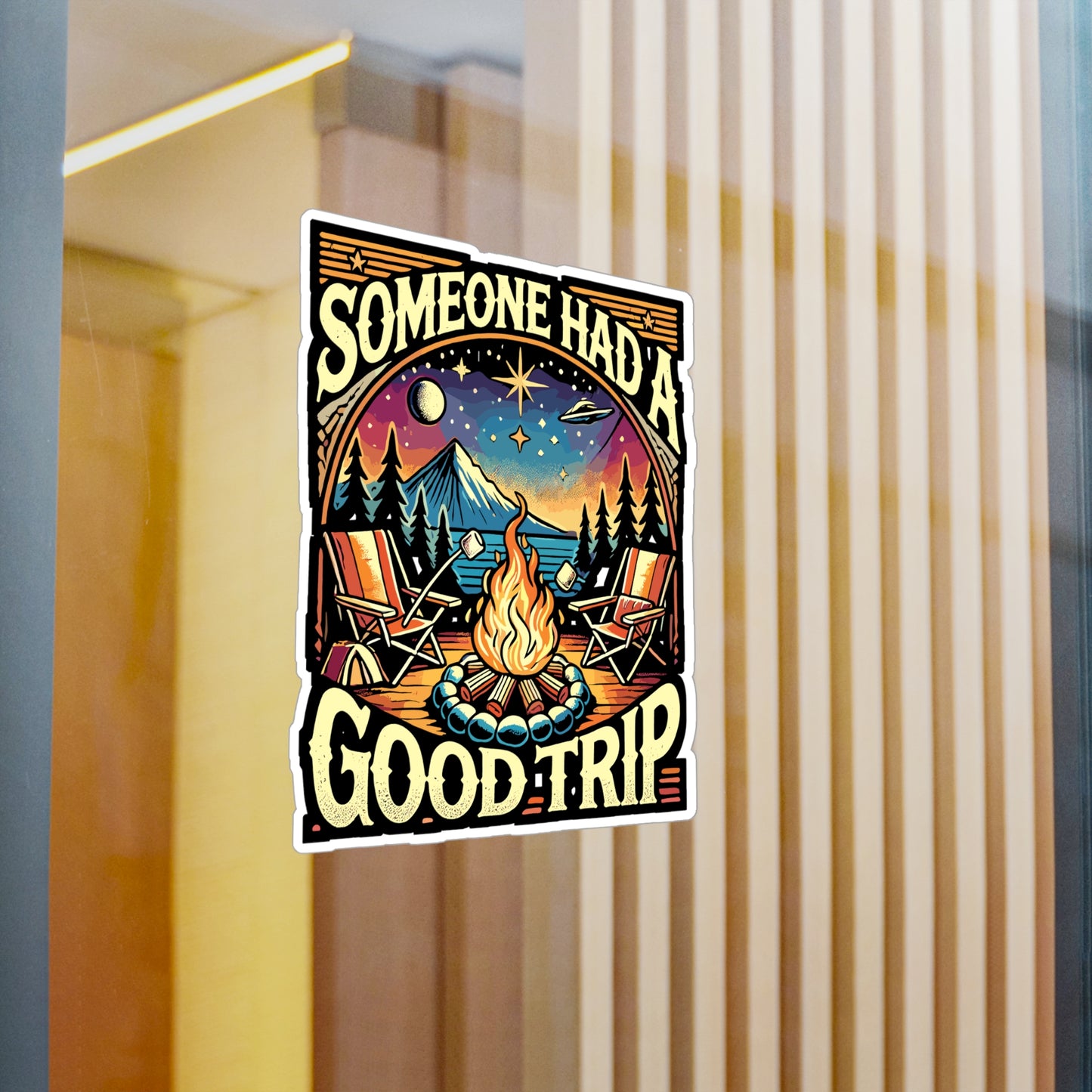 Someone Had A Good Trip - Camping Sticker for Laptop Sticker. Water Bottle Sticker, Vinyl Nature Decal - Camping Gift