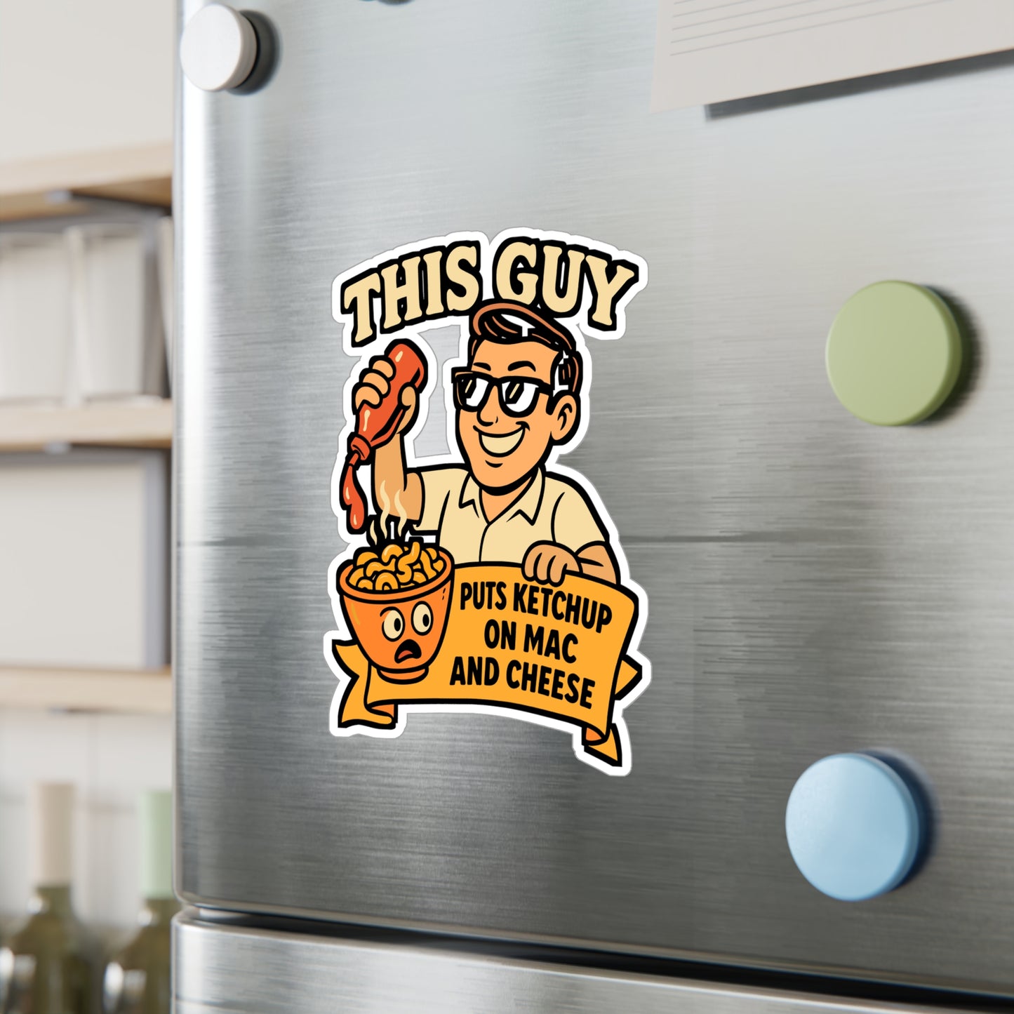 This Guy Puts Ketchup On Mac And Cheese – Funny Macaroni Sticker for Laptop or Water Bottle | Vinyl Food Decal, Gag Gift for Cheese Lovers