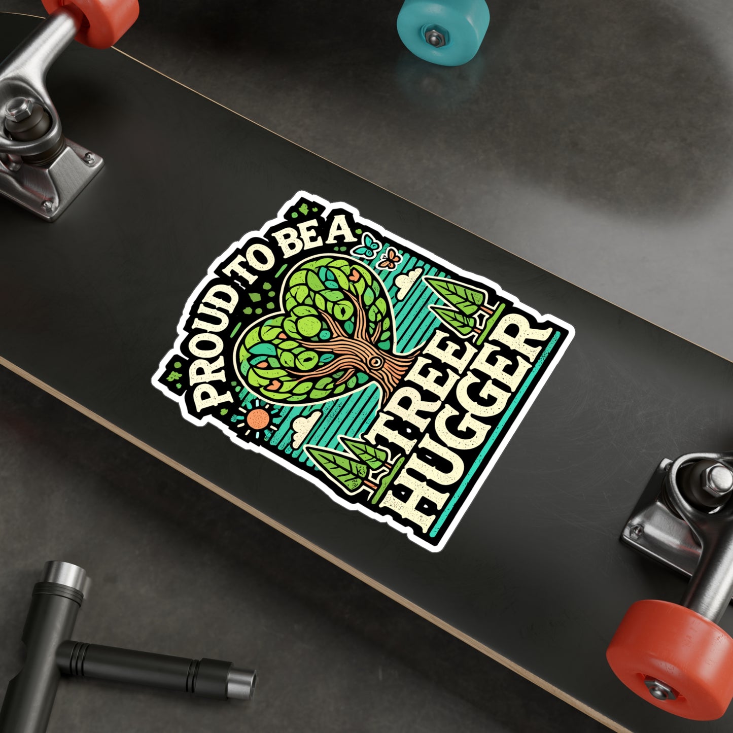 Proud To Be A Tree Hugger - Tree hugger Sticker for Laptop Sticker. Water Bottle Sticker, Vinyl Environmentalist Decal - Tree hugger Gift