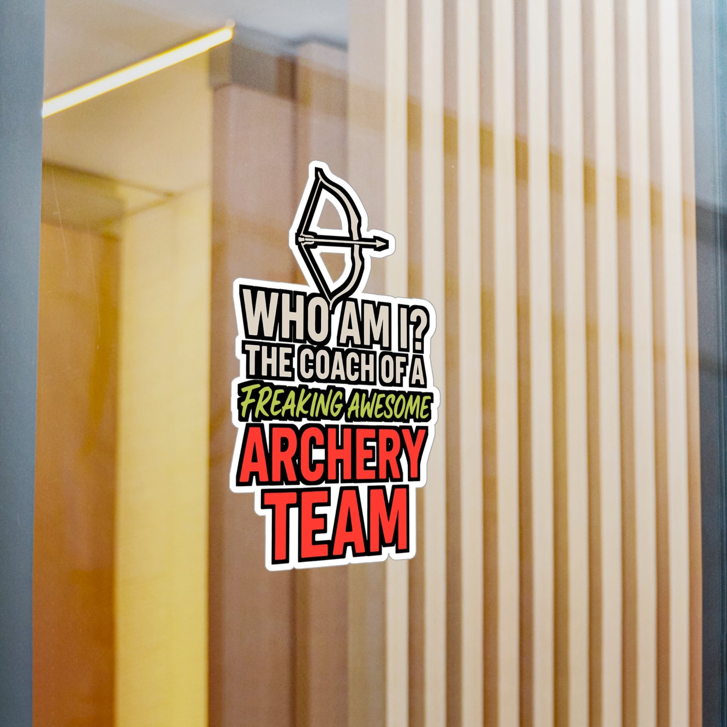 Who Am I? Coach of an Awesome Archery Team – Vinyl Sticker for Laptop or Water Bottle | Funny Archer Gift, Bow and Arrow Decal