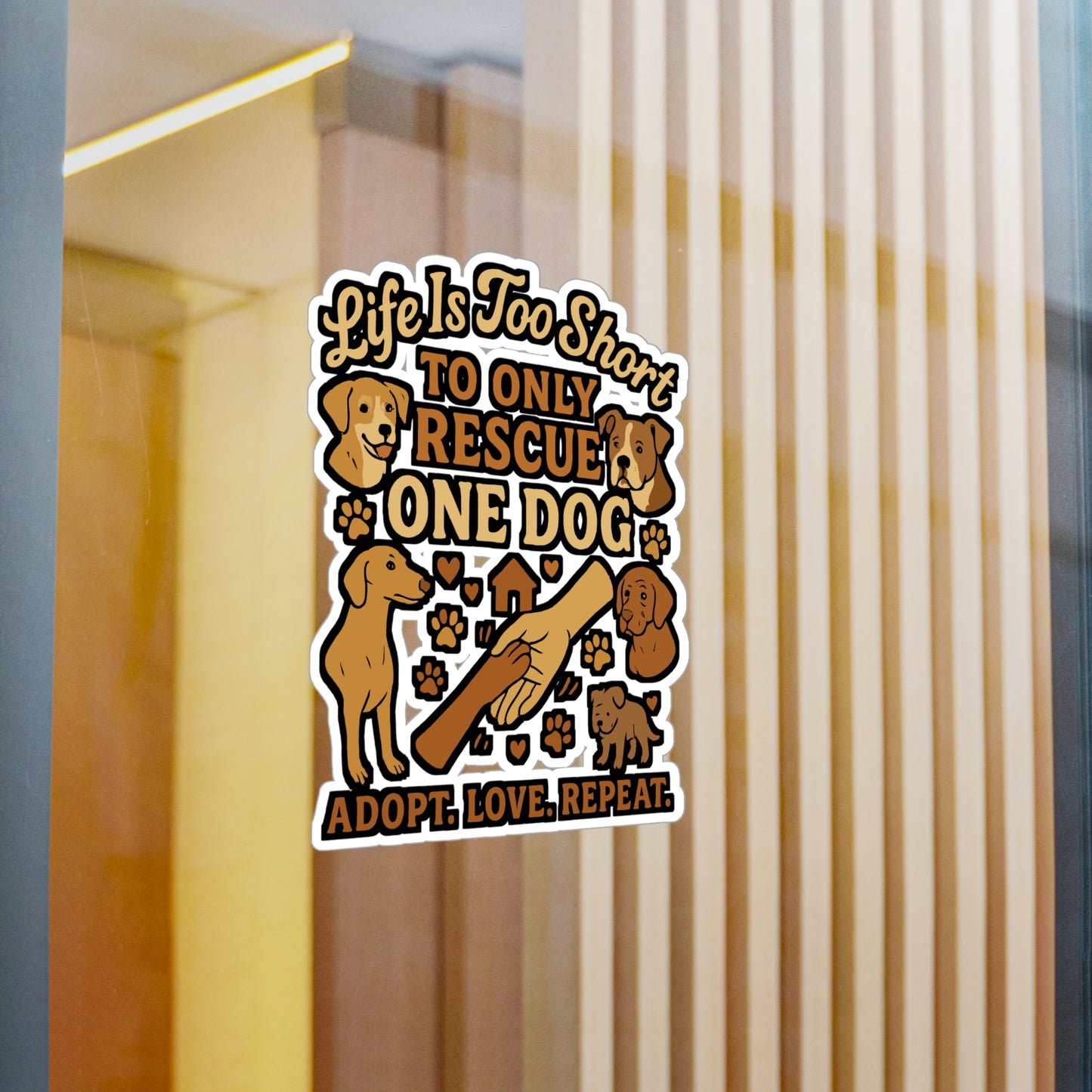 Dog Rescue Sticker for Laptop, Water Bottle - Life Is Too Short To Only Rescue One Dog - Gift for Animal Lovers and Animal Rescue Volunteers