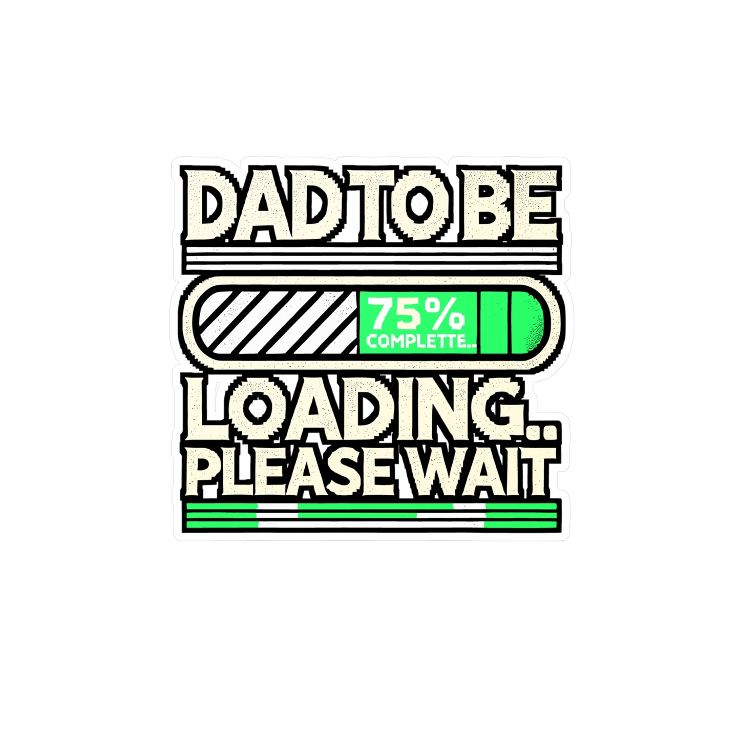 Dad To Be Loading Please Wait – Pregnancy Announcement Sticker for Laptop or Water Bottle | Vinyl Father Decal Gift