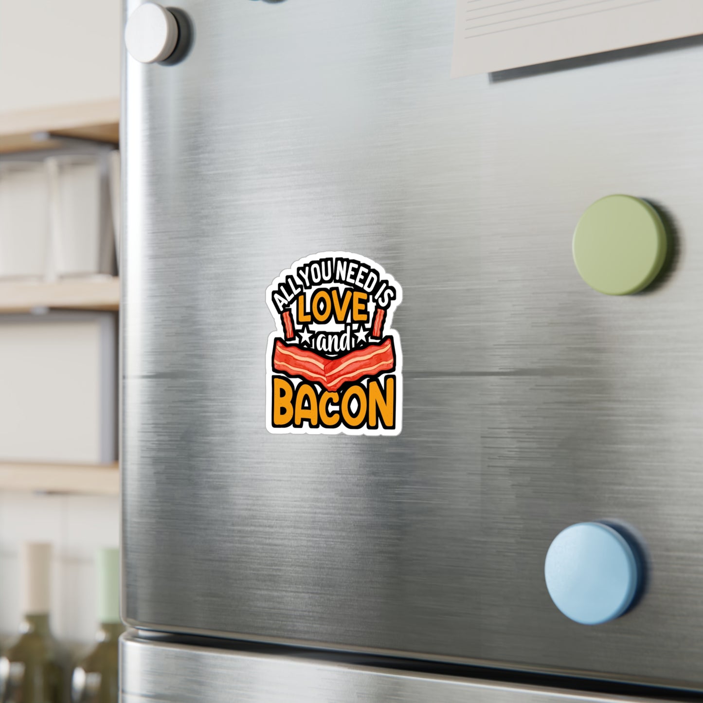 All you need is love and bacon - Bacon Sticker for Laptop Sticker. Water Bottle Sticker, Vinyl Lard Decal - Bacon Gift