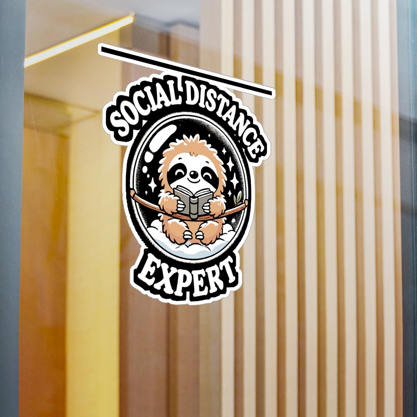 Social Distance Expert - Social distance Sticker for Laptop Sticker. Water Bottle Sticker, Vinyl Sloth Decal - Social distance Gift