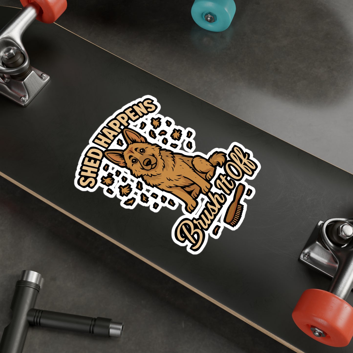 Shed Happens Brush It Off - German Shepherd Sticker for Laptop, Water Bottle - Funny Dog Lover Gift Idea